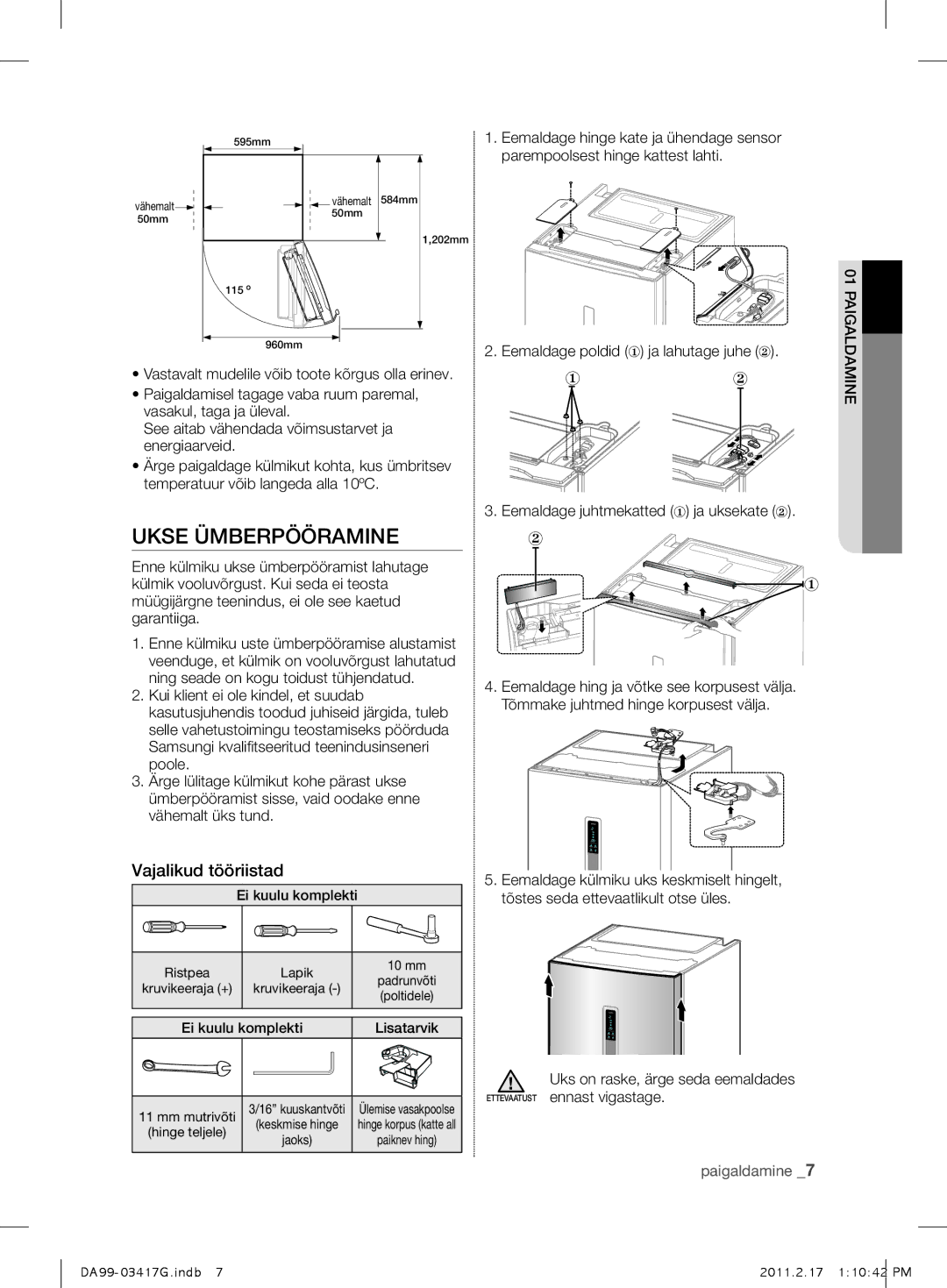 Samsung RL60GGERS1/BWT, RL60GGERS1/XEF Ukse Ümberpööramine, Vajalikud tööriistad, Eemaldage poldid ① ja lahutage juhe ② 