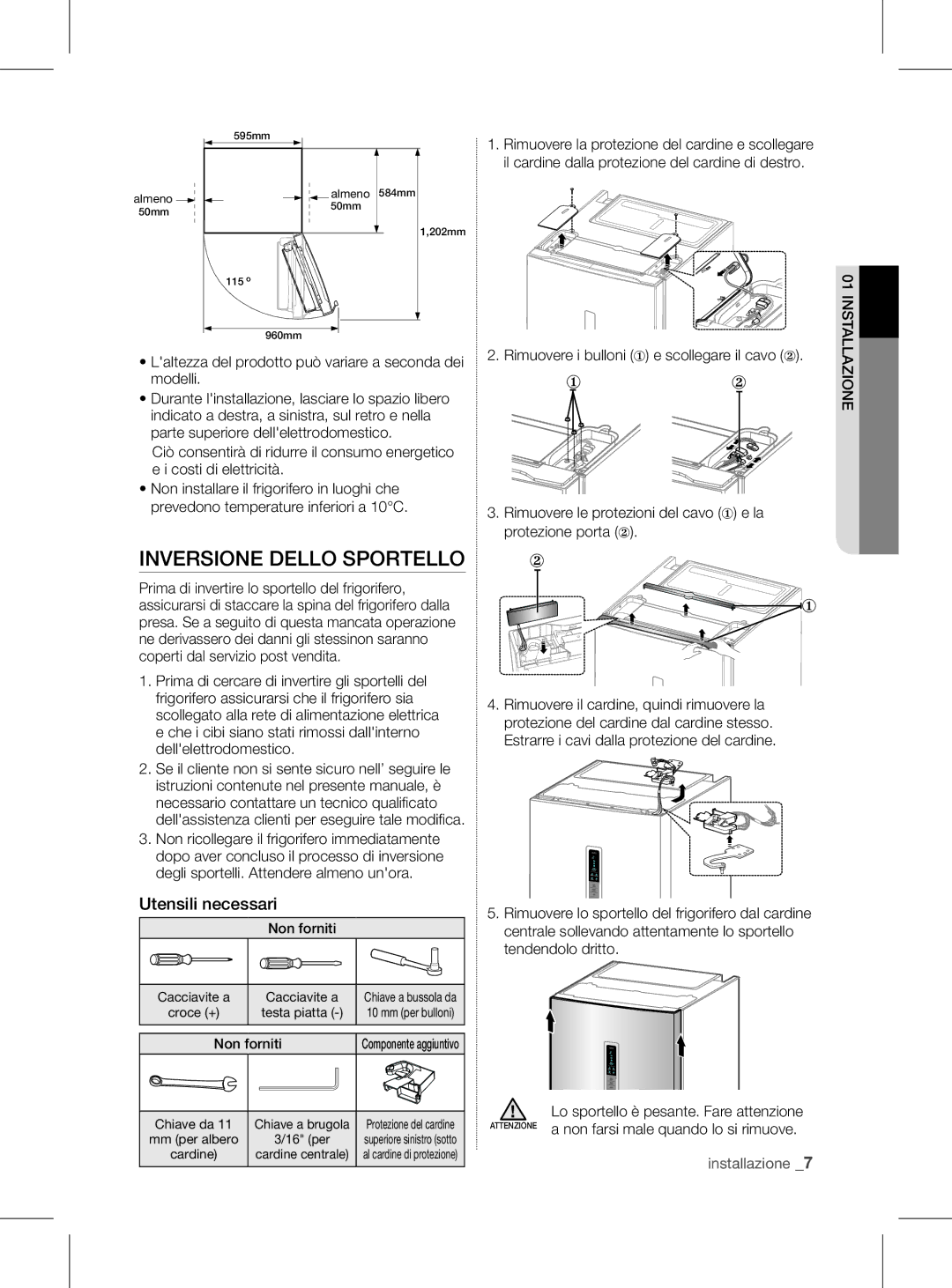 Samsung RL60GGGRS1/XEF manual Inversione Dello Sportello, 012, Rimuovere i bulloni ① e scollegare il cavo ② 