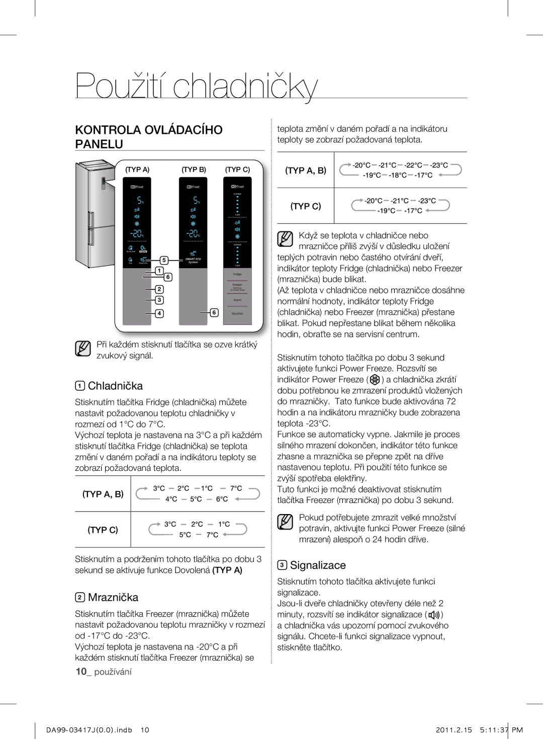 Samsung RL60GGGRS1/XEF manual Použití chladničky, Kontrola Ovládacího Panelu, Chladnička, Mraznička, Signalizace 