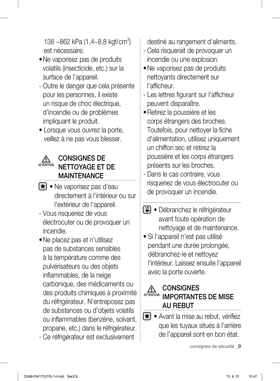 Samsung RL56GWGSW1/XEF manual 138 ~862 kPa 1,4~8,8 kgf/cm3 est nécessaire, Maintenance, Destiné au rangement d’aliments 