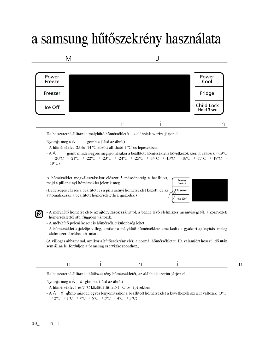 Samsung RL62VCSH1/XEO, RL62VCPN1/XEO manual Hőmérséklet Szabályozása, Mélyhűtő hőmérsékletének beállítása 