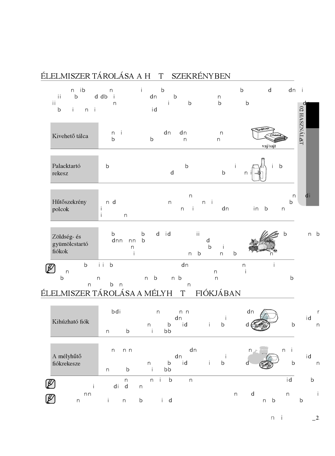 Samsung RL62VCPN1/XEO, RL62VCSH1/XEO manual Élelmiszer Tárolása a Hűtőszekrényben, Élelmiszer Tárolása a Mélyhűtő Fiókjában 