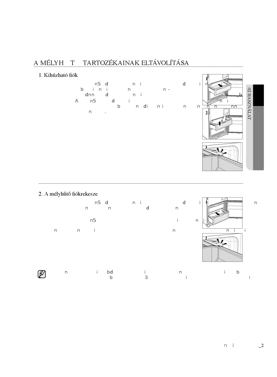 Samsung RL62VCPN1/XEO, RL62VCSH1/XEO manual Mélyhűtő Tartozékainak Eltávolítása, Kihúzható fiók, Mélyhűtő fiókrekesze 