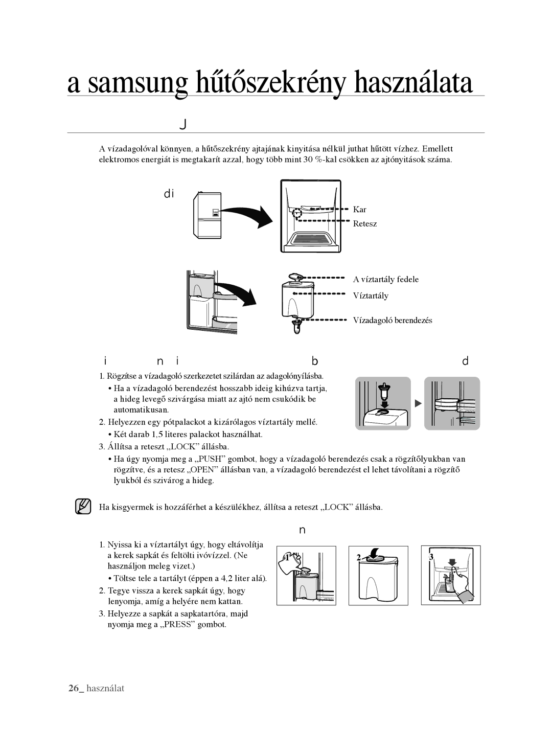 Samsung RL62VCSH1/XEO, RL62VCPN1/XEO manual Vízadagoló Használata Választható, Áttekintés, Víztartály feltöltése 