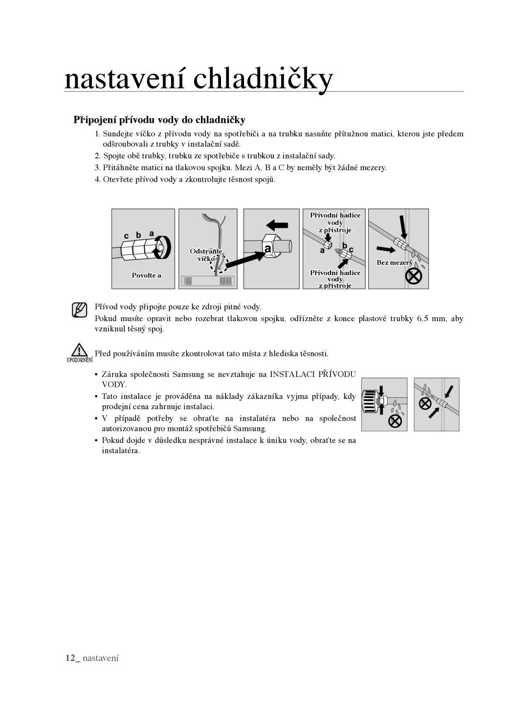 Samsung RL62VCSH1/XEO manual Připojení přívodu vody do chladničky 