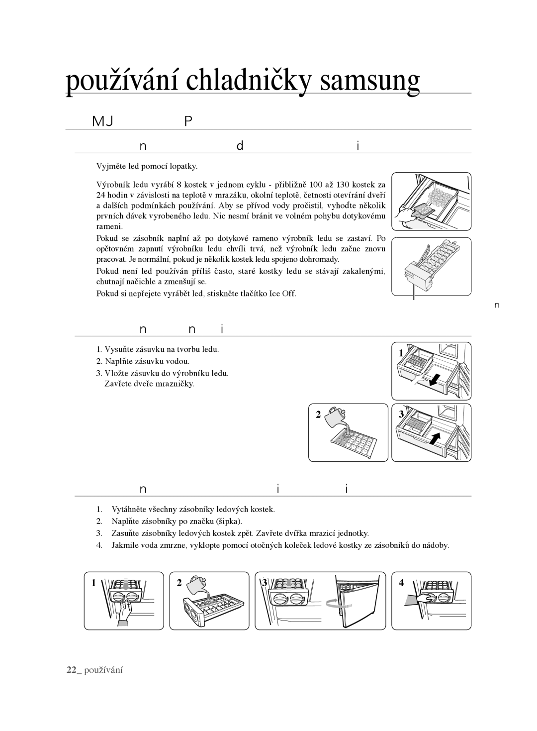 Samsung RL62VCSH1/XEO manual Výroba Ledu, Model s automatickým výrobníkem ledu, Model se zásobníkem ledu 