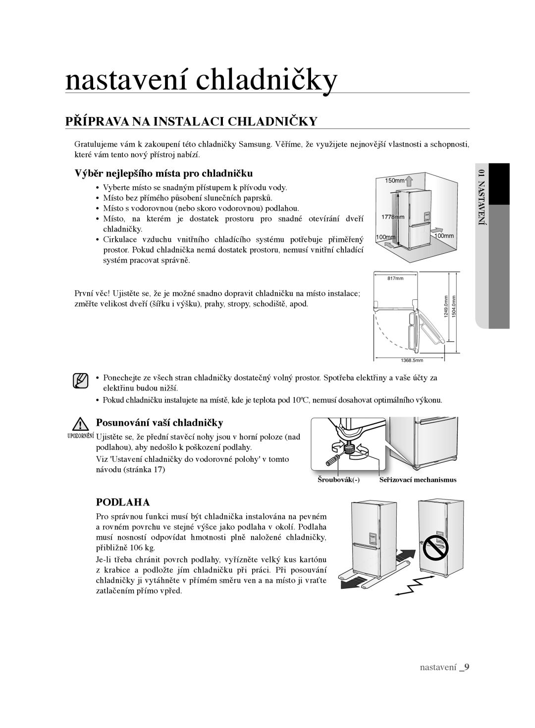 Samsung RL62VCSH1/XEO manual Nastavení chladničky, Příprava NA Instalaci Chladničky, Výběr nejlepšího místa pro chladničku 