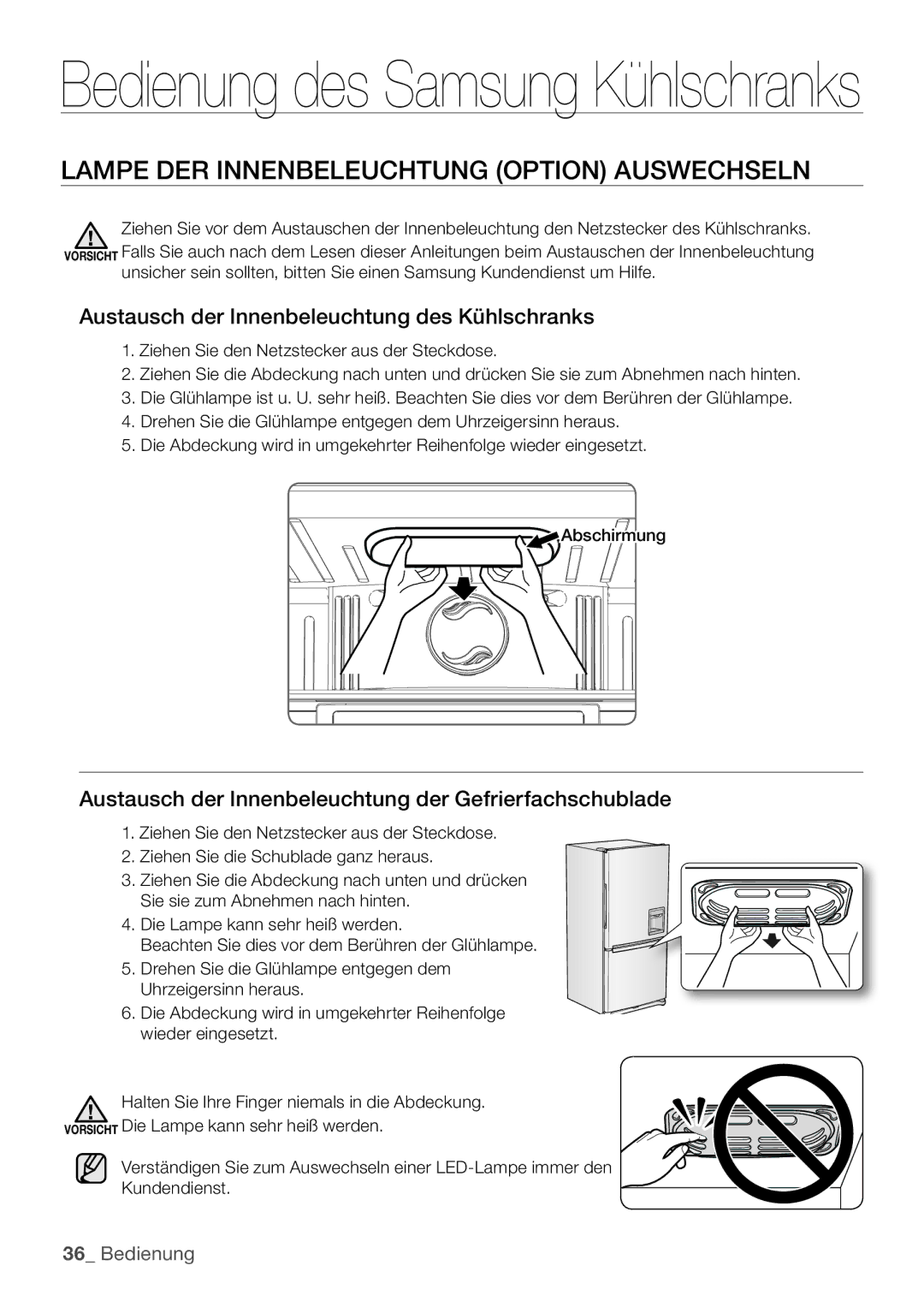 Samsung RL62ZBSH1/XES manual Lampe DER Innenbeleuchtung Option Auswechseln, Austausch der Innenbeleuchtung des Kühlschranks 