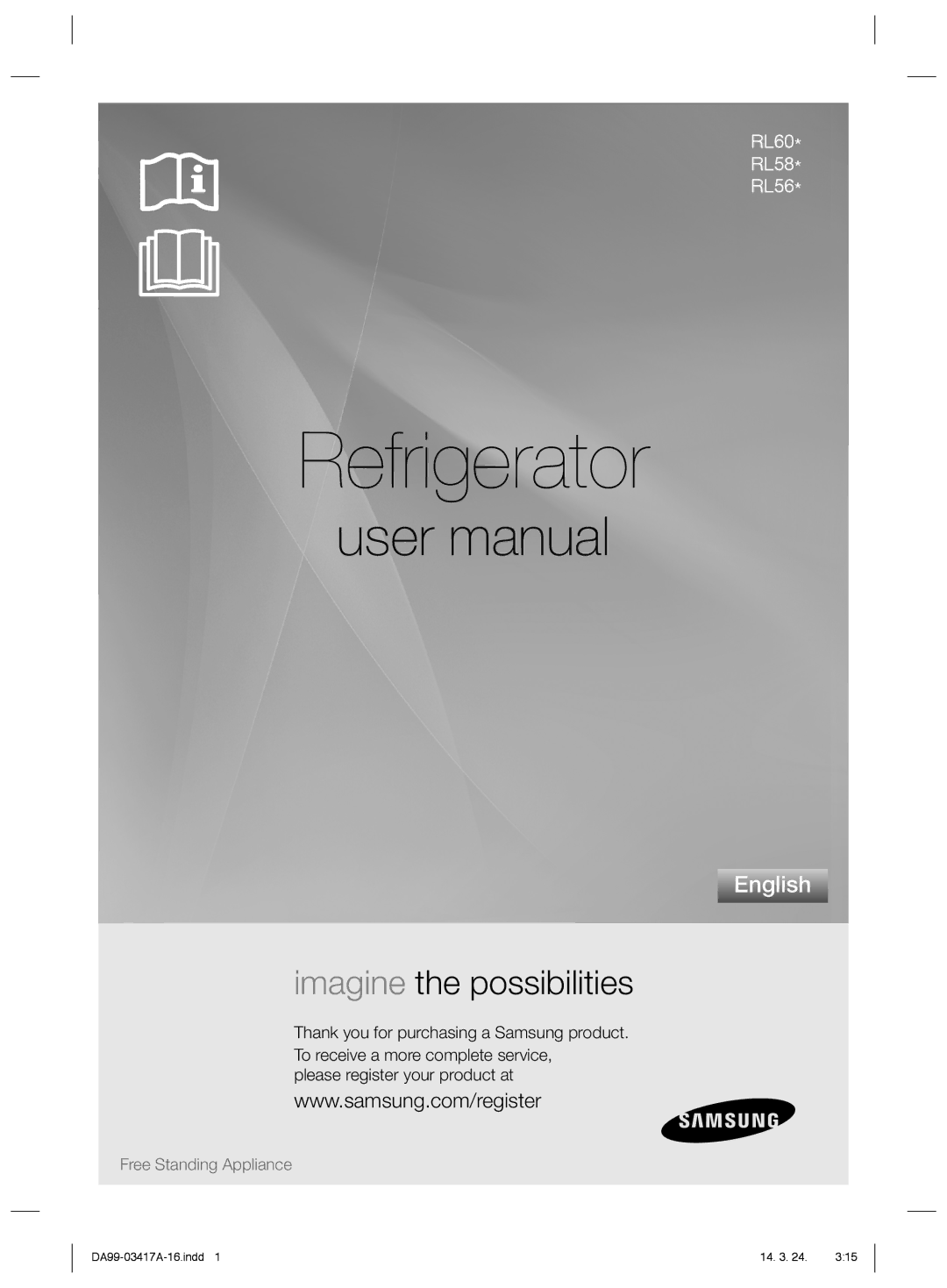 Samsung RL60GLBSW1/XEF, RL63GQERS1/XEF, RL58GQBMG1/XEF, RL56GREIH1/XEF manual Refrigerator, Please register your product at 