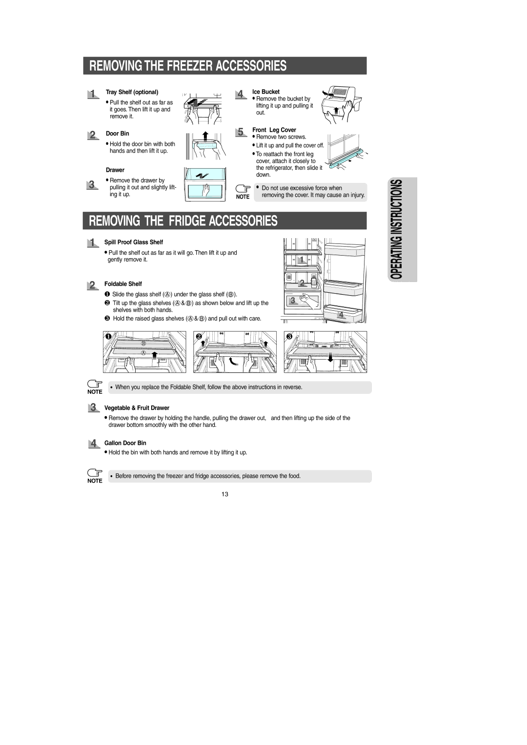 Samsung RM257AB*, RM255AB* owner manual Removing the Freezer Accessories, Removing the Fridge Accessories 