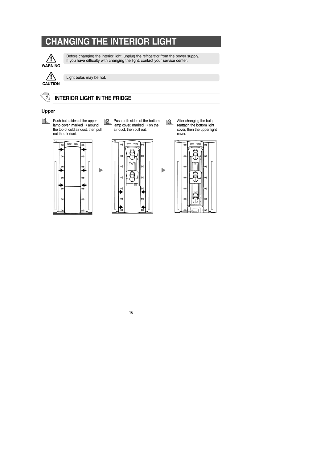 Samsung RM255AB*, RM257AB* owner manual Changing the Interior Light, Interior Light in the Fridge 