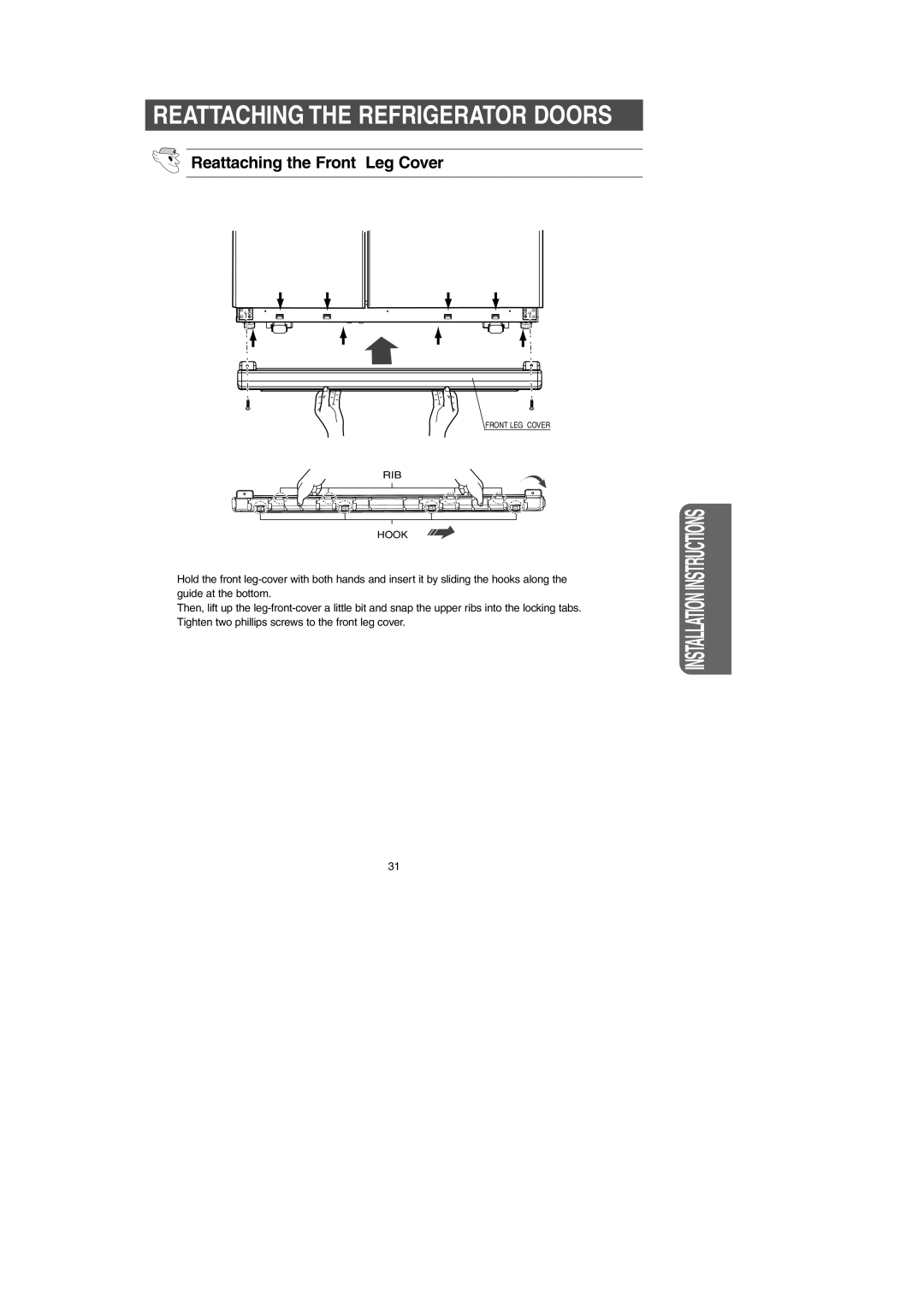 Samsung RM257AB*, RM255AB* owner manual Reattaching the Front Leg Cover 