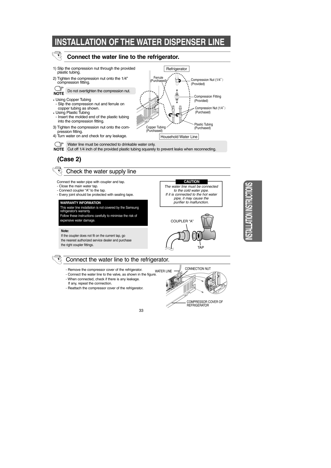 Samsung RM257AB*, RM255AB* owner manual Installation of the Water Dispenser Line, Connect the water line to the refrigerator 