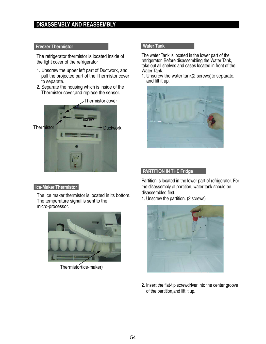 Samsung RM255BABB Freezer Thermistor, Thermistor cover Screw, Ice-Maker Thermistor, Water Tank, Partition in the Fridge 