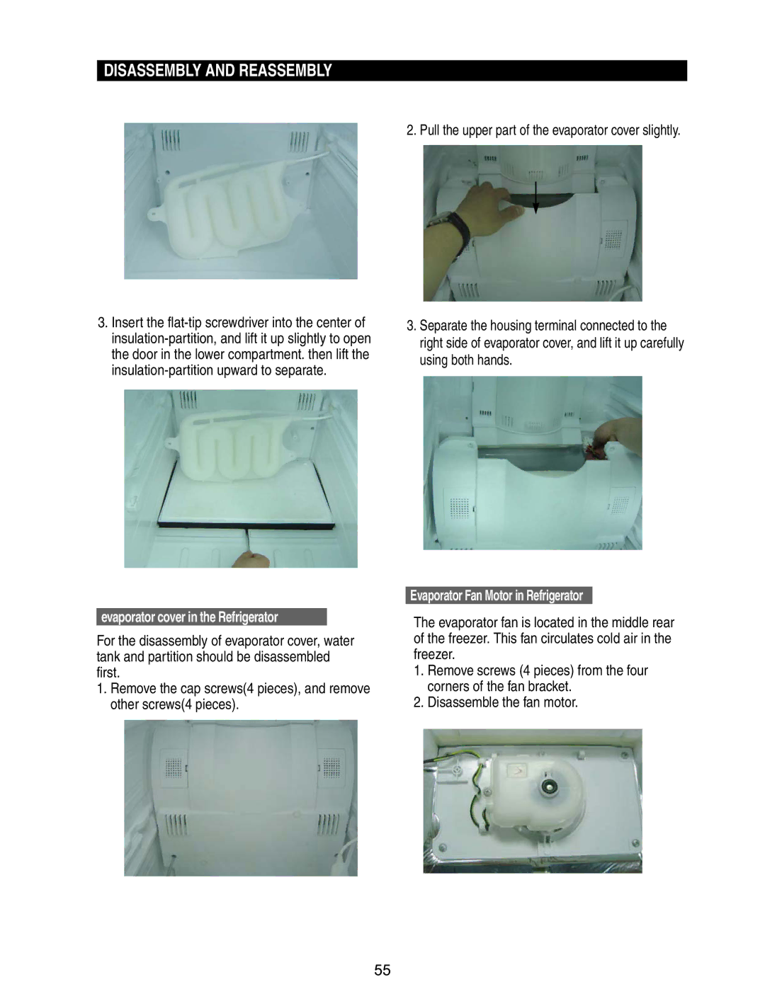 Samsung RM255BASB, RM255BABB manual Evaporator cover in the Refrigerator, Evaporator Fan Motor in Refrigerator 