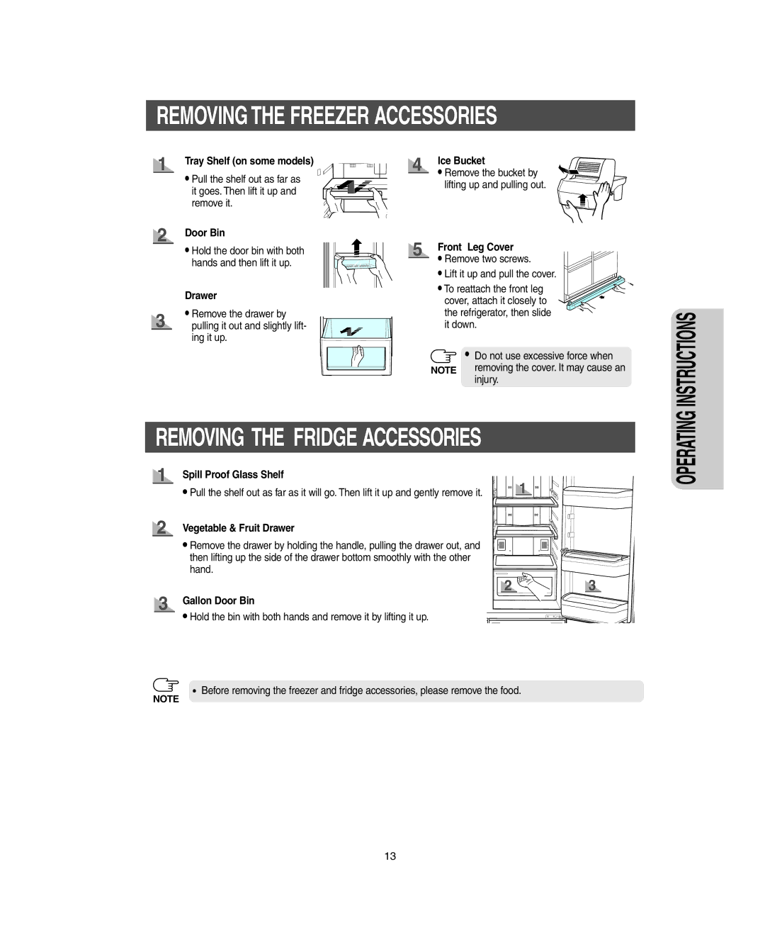 Samsung RM255LARS owner manual Removing the Freezer Accessories, Removing the Fridge Accessories 