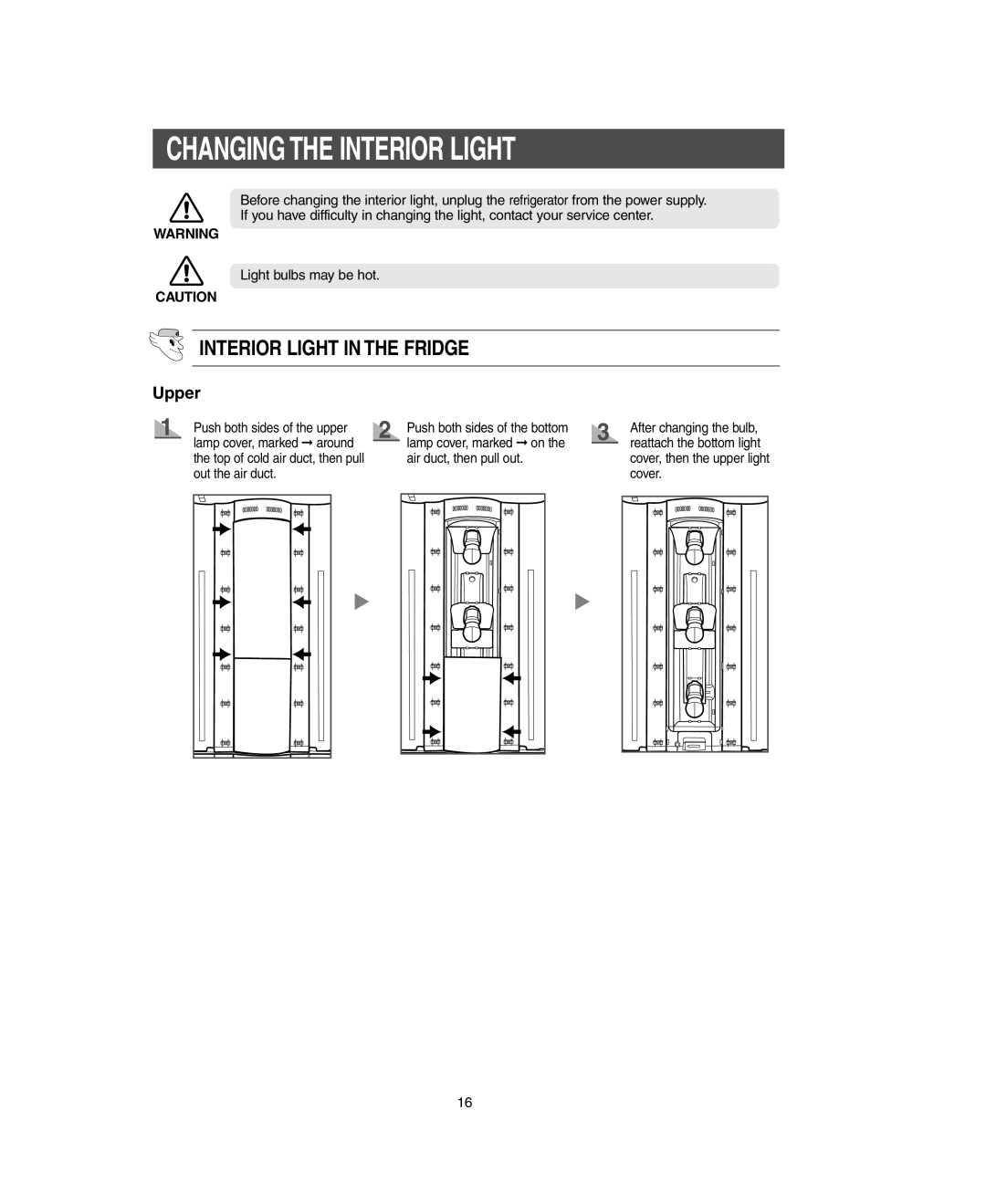 Samsung RM255LARS owner manual Changing the Interior Light, Interior Light in the Fridge 