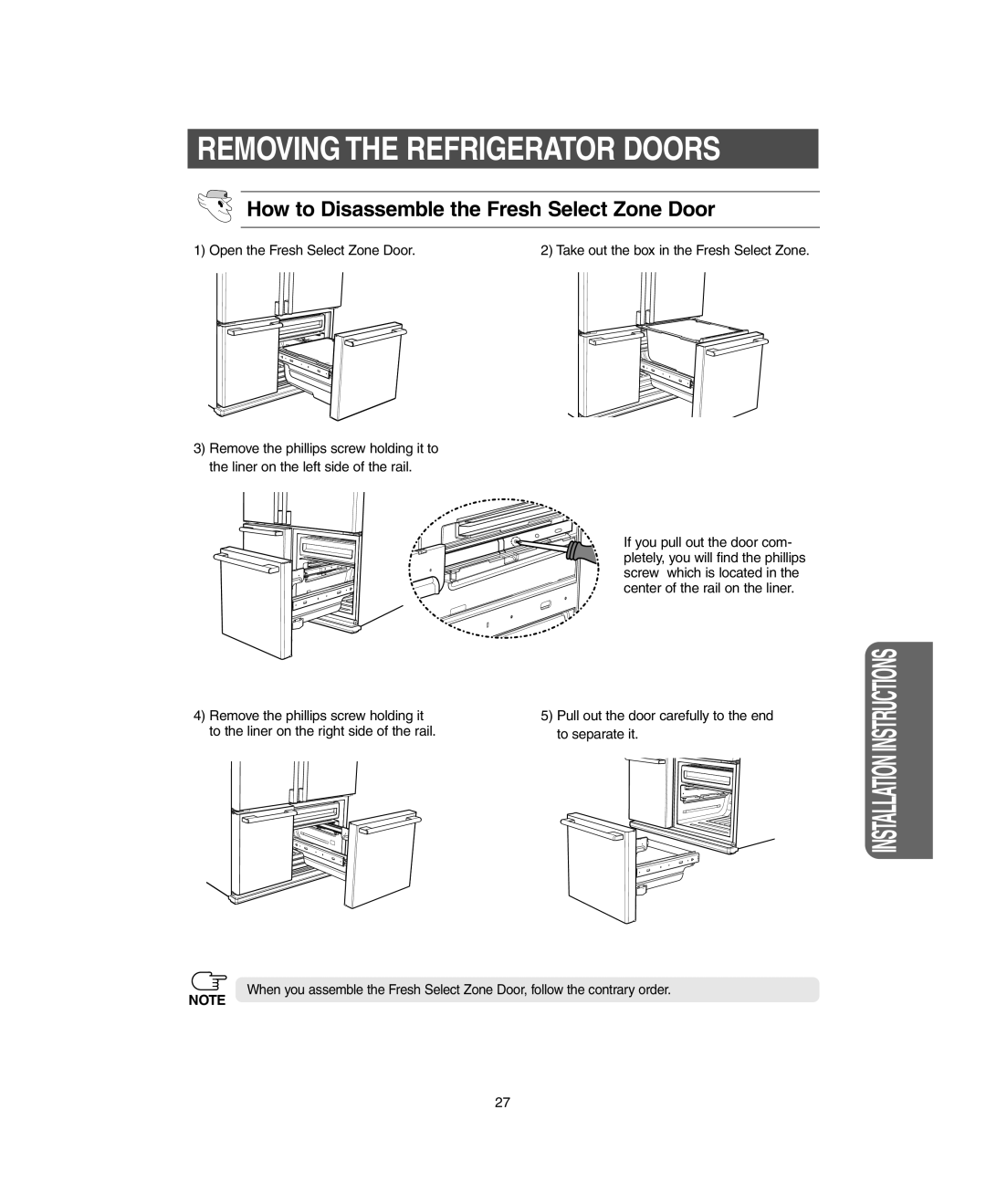Samsung RM255LARS owner manual How to Disassemble the Fresh Select Zone Door, Removing The Refrigerator Doors 