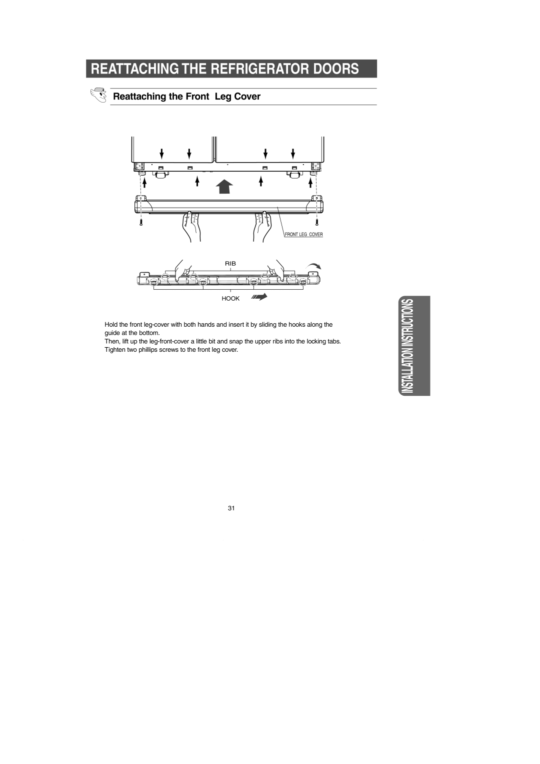 Samsung RM257AC** owner manual Reattaching the Front Leg Cover 