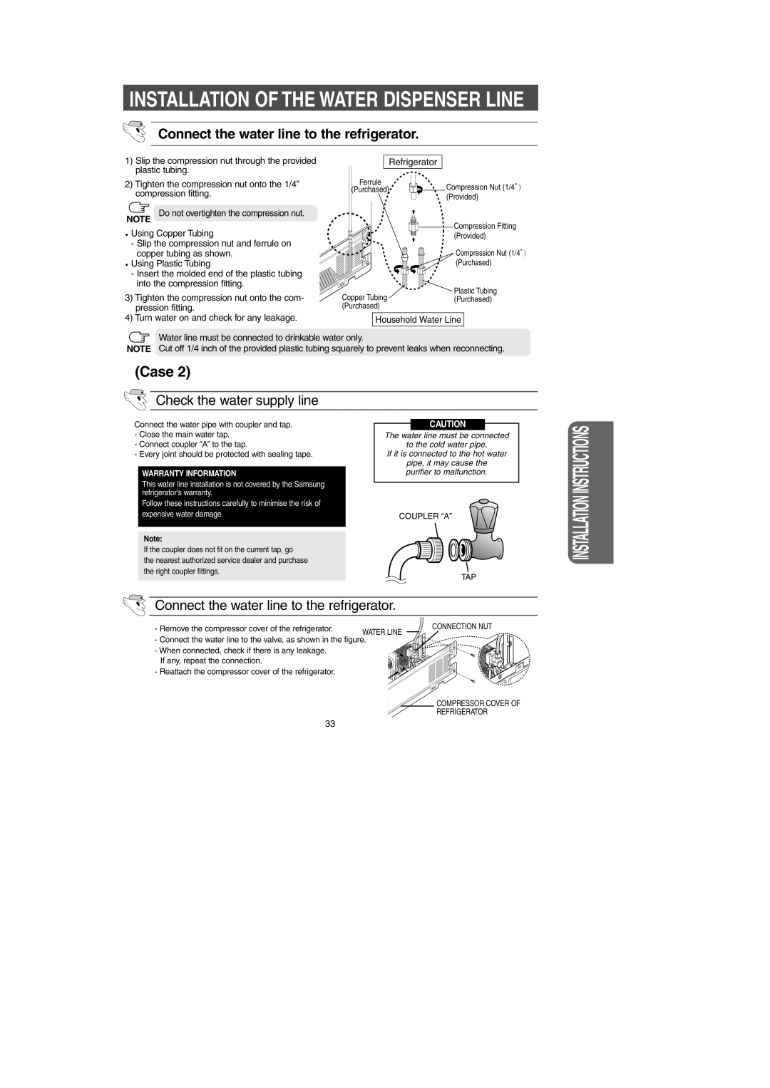 Samsung RM257AC** owner manual Installation of the Water Dispenser Line, Connect the water line to the refrigerator 