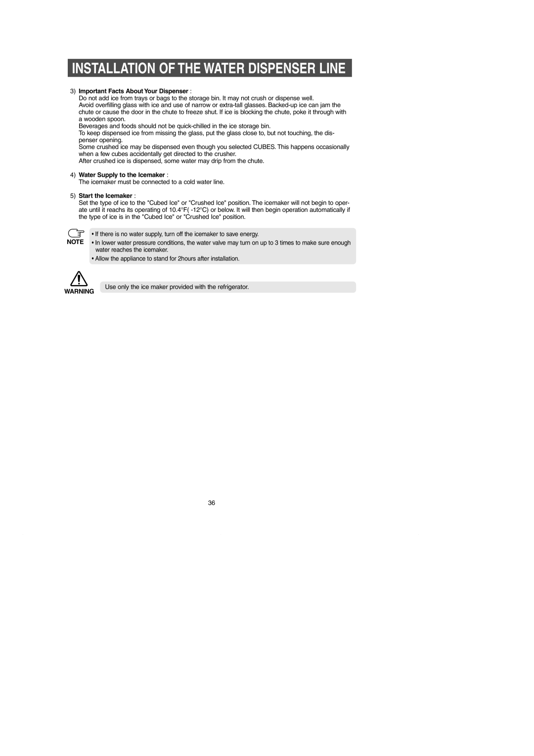 Samsung RM257AC** owner manual Important Facts About Your Dispenser, Water Supply to the Icemaker, Start the Icemaker 