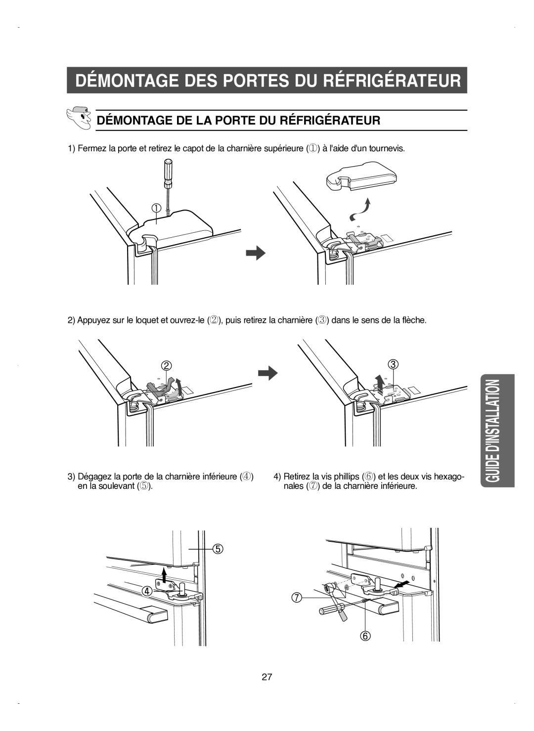 Samsung RM25KGRS1/XEF manual Démontage DE LA Porte DU Réfrigérateur 