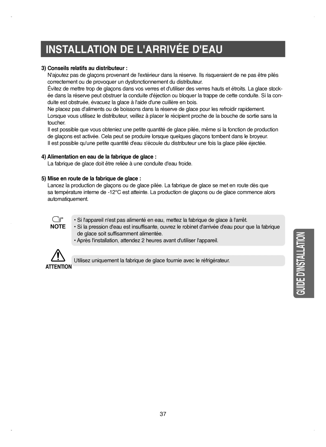 Samsung RM25KGRS1/XEF manual Conseils relatifs au distributeur, Alimentation en eau de la fabrique de glace 