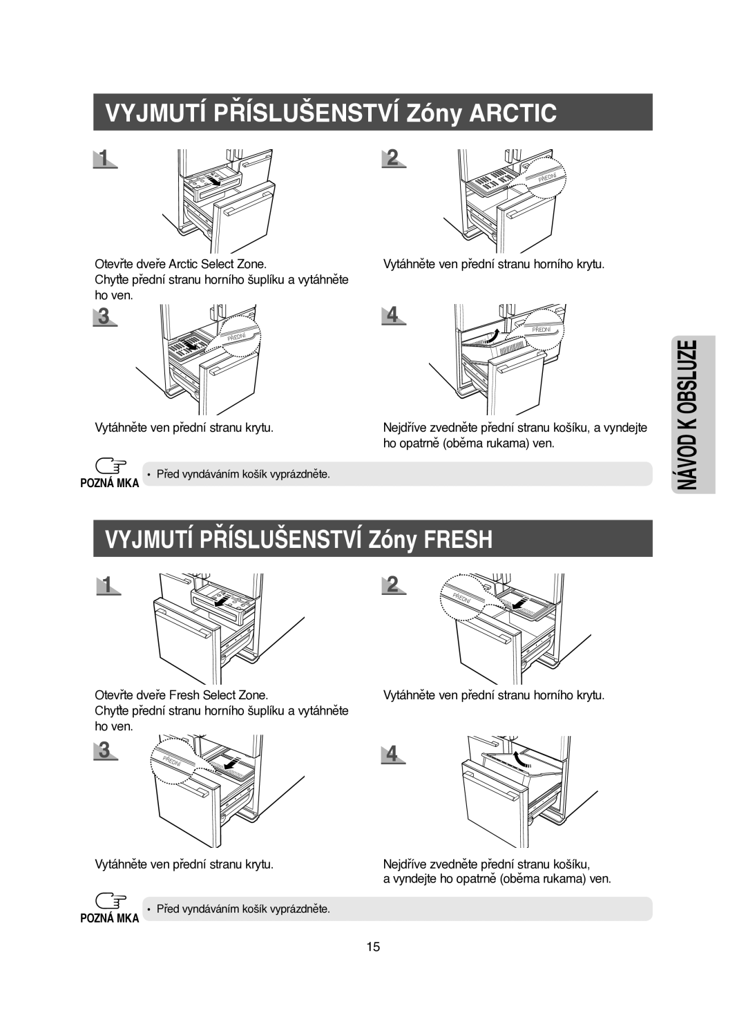 Samsung RM25KGRS1/XEH manual Vyjmutí Příslušenství Zóny Arctic, Vyjmutí Příslušenství Zóny Fresh 