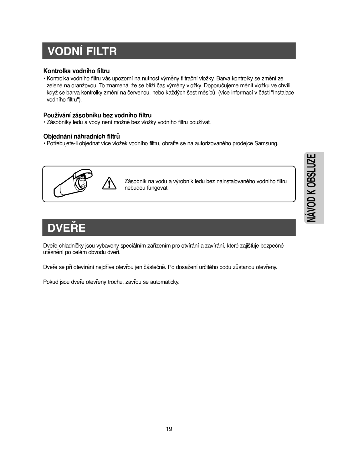 Samsung RM25KGRS1/XEH manual Vodní Filtr, Dveře 