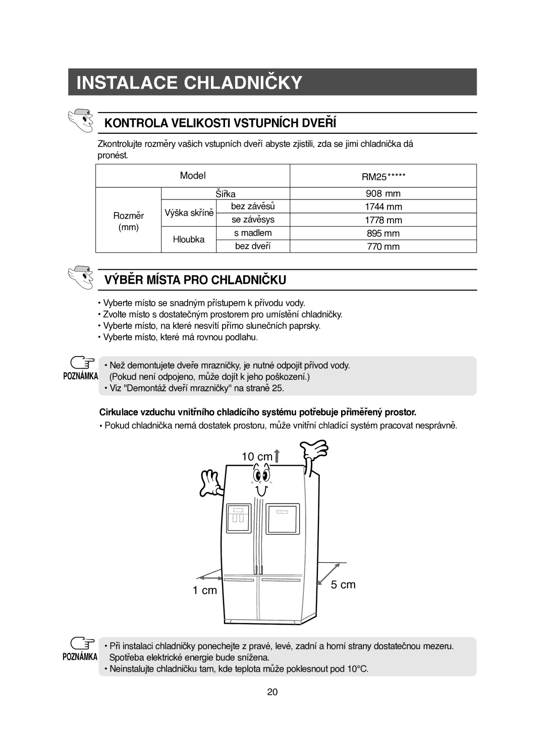 Samsung RM25KGRS1/XEH manual Instalace Chladničky, Kontrola Velikosti Vstupních Dveří, Výběr Místa PRO Chladničku 