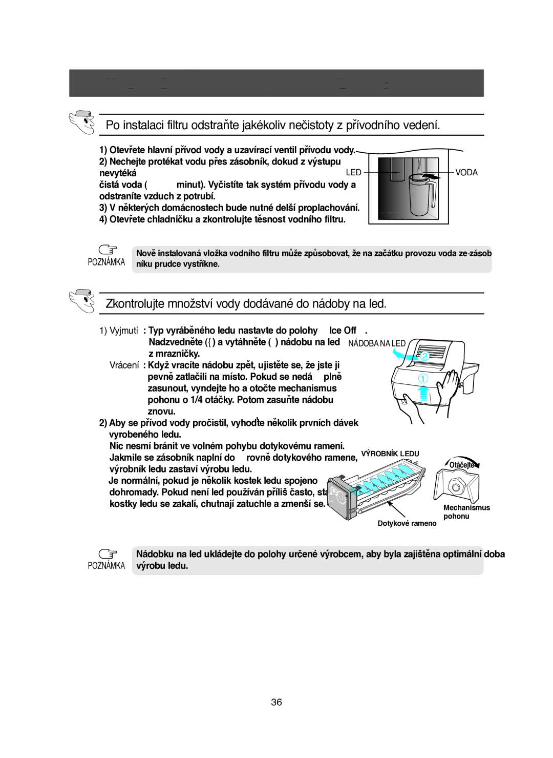 Samsung RM25KGRS1/XEH manual Zkontrolujte množství vody dodávané do nádoby na led, Mrazničky 