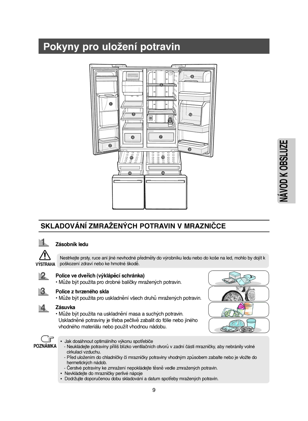 Samsung RM25KGRS1/XEH manual Pokyny pro uložení potravin, Obsluze Skladování Zmražených Potravin V Mrazničce, Návod K 