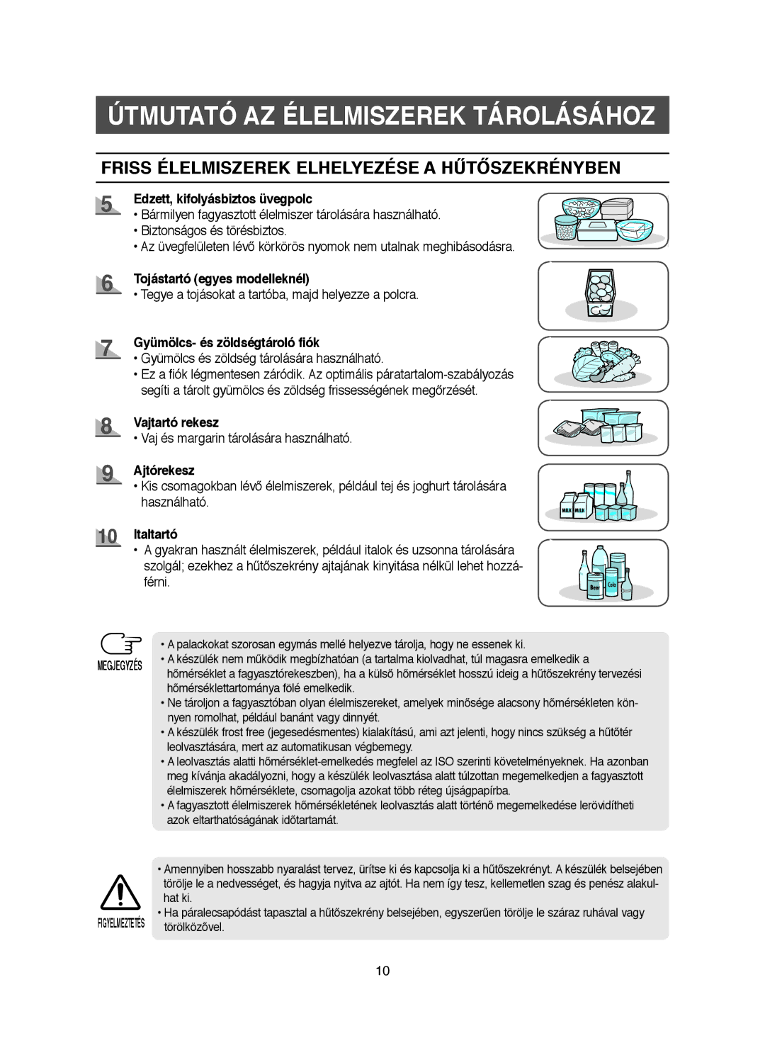 Samsung RM25KGRS1/XET, RM25KGRS1/XEH manual Friss Élelmiszerek Elhelyezése a Hűtőszekrényben 