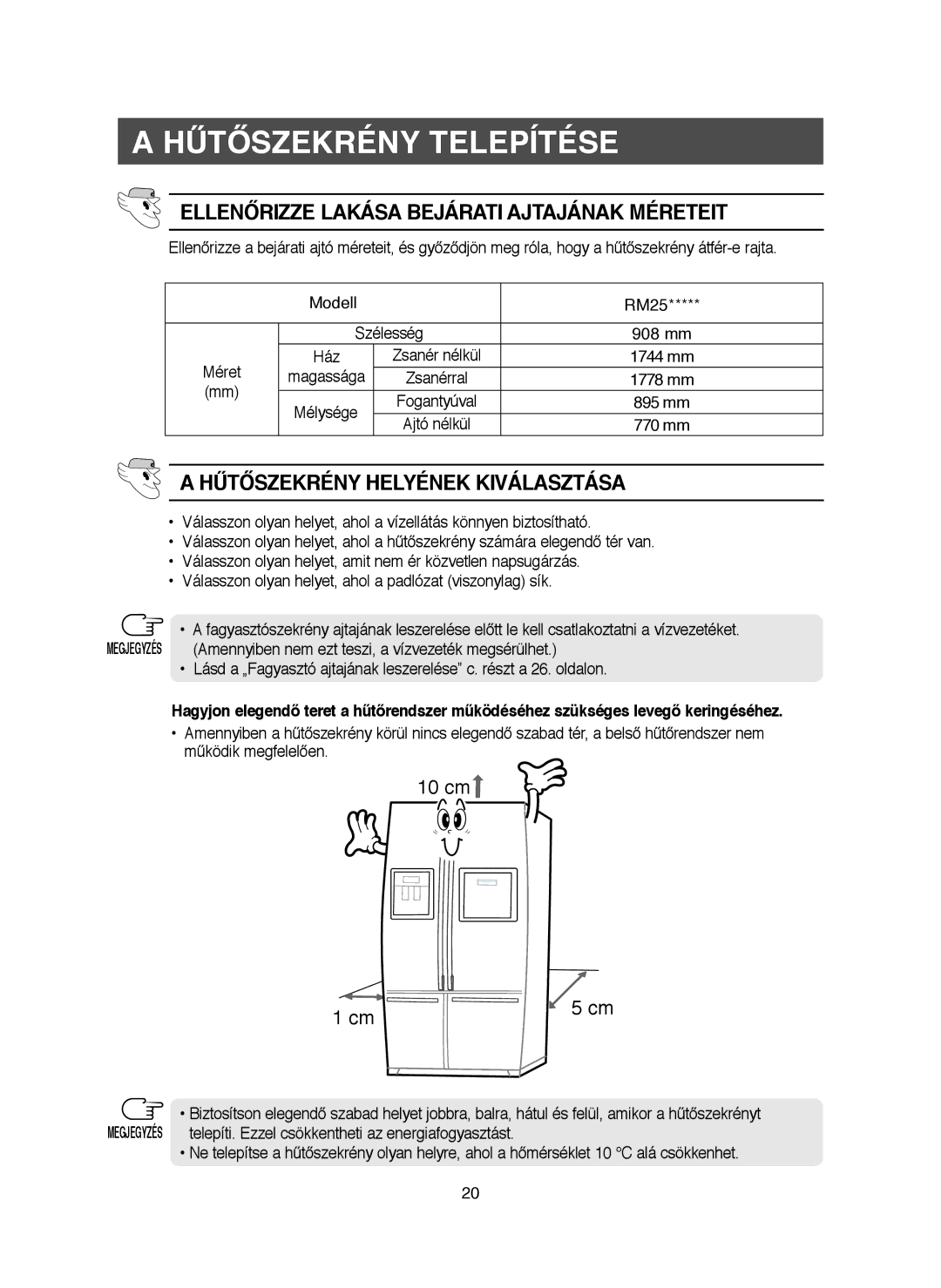 Samsung RM25KGRS1/XET, RM25KGRS1/XEH manual Hűtőszekrény Telepítése, Ellenőrizze Lakása Bejárati Ajtajának Méreteit 