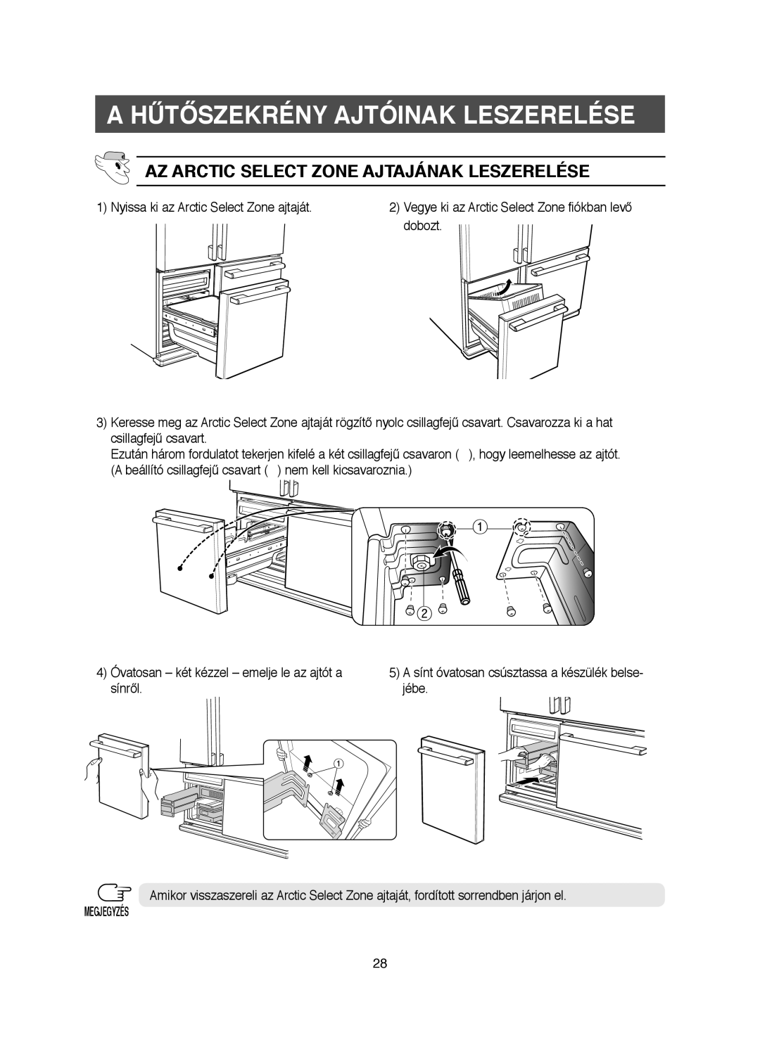 Samsung RM25KGRS1/XET manual AZ Arctic Select Zone Ajtajának Leszerelése, Nyissa ki az Arctic Select Zone ajtaját, Dobozt 