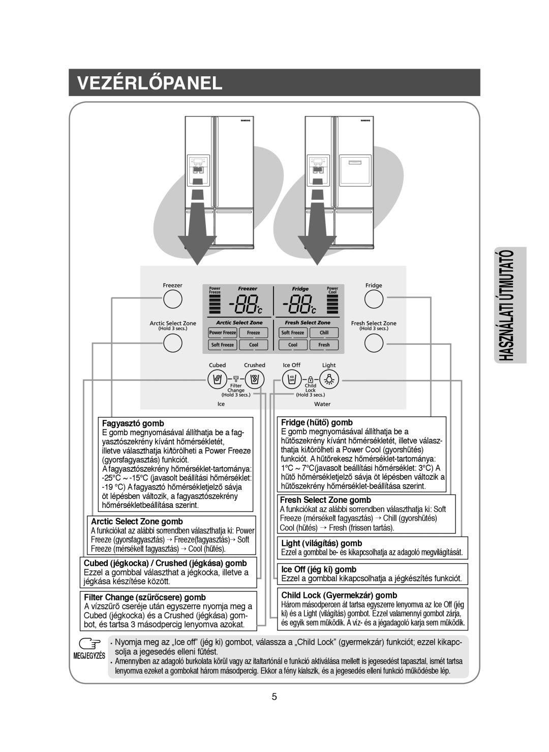 Samsung RM25KGRS1/XEH, RM25KGRS1/XET manual Vezérlőpanel, Fagyasztó gomb 