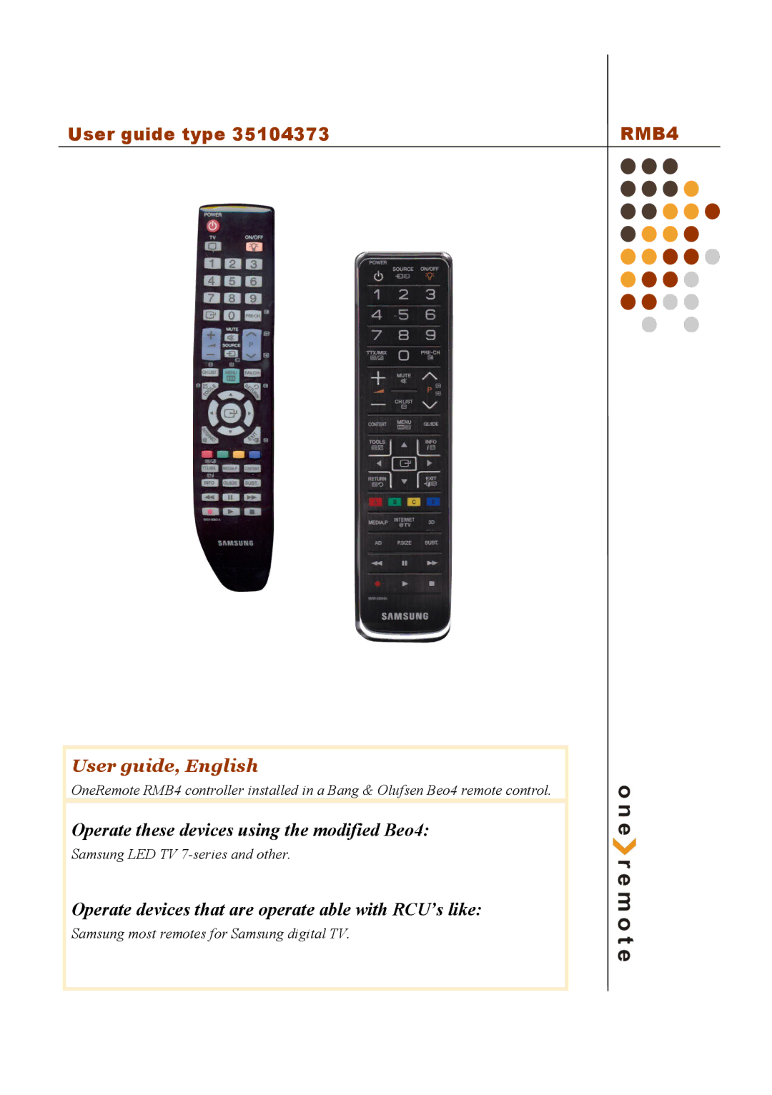 Samsung RMB4 manual Operate these devices using the modified Beo4 