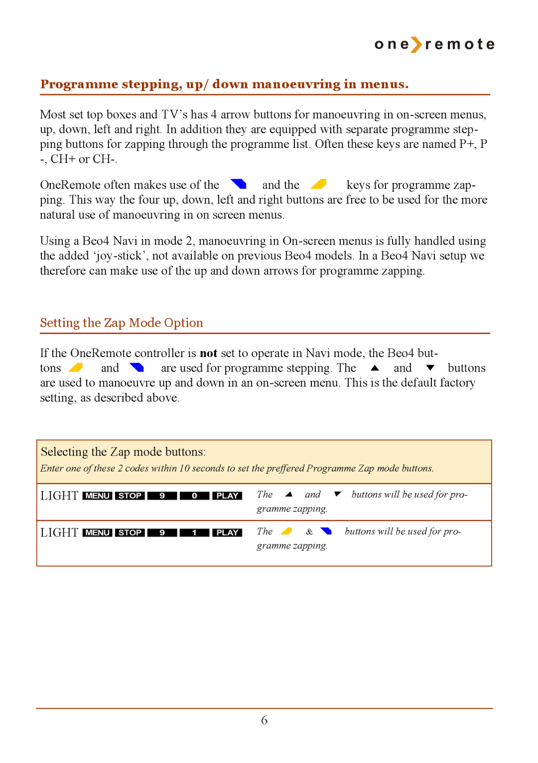 Samsung RMB4 manual Programme stepping, up/ down manoeuvring in menus, Setting the Zap Mode Option 