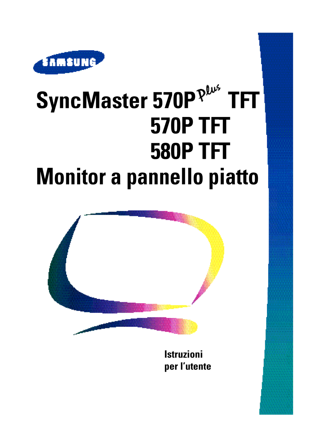 Samsung RN15PSSPN/EDC, RN15PSSANC/EDC, RN15PSSPS/EDC manual Monitor a pannello piatto, Istruzioni per l’utente 