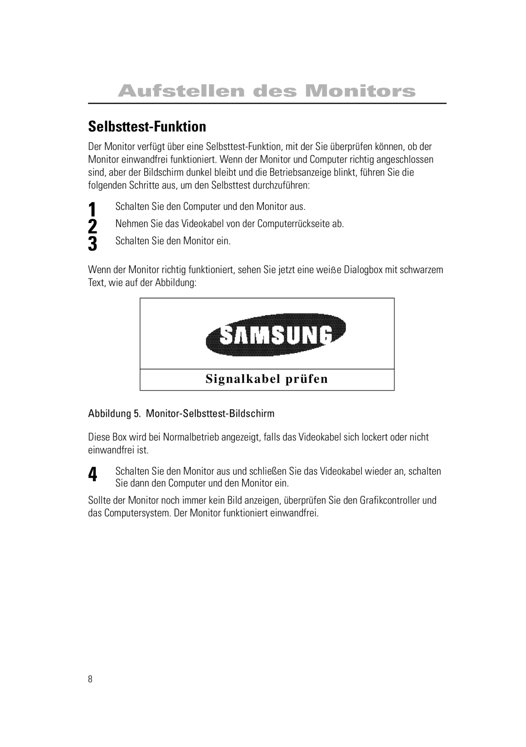 Samsung RN15PSSANC/EDC, RN15PSSSNC/EDC, RN15PSSPN/EDC manual Selbsttest-Funktion, Sie dann den Computer und den Monitor ein 