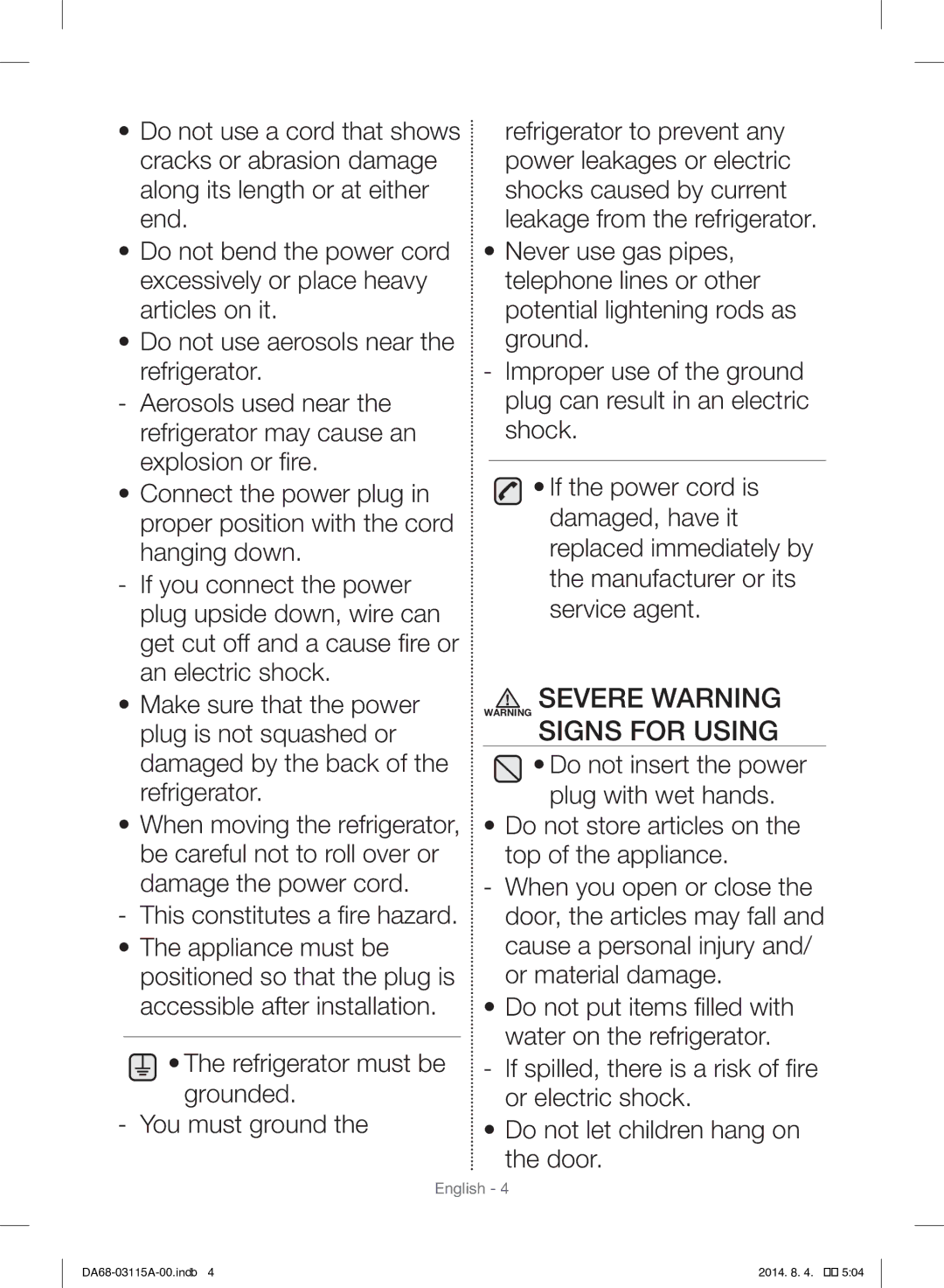 Samsung RR19H1348WW/ZA manual Severe Warning Warning Signs for Using 