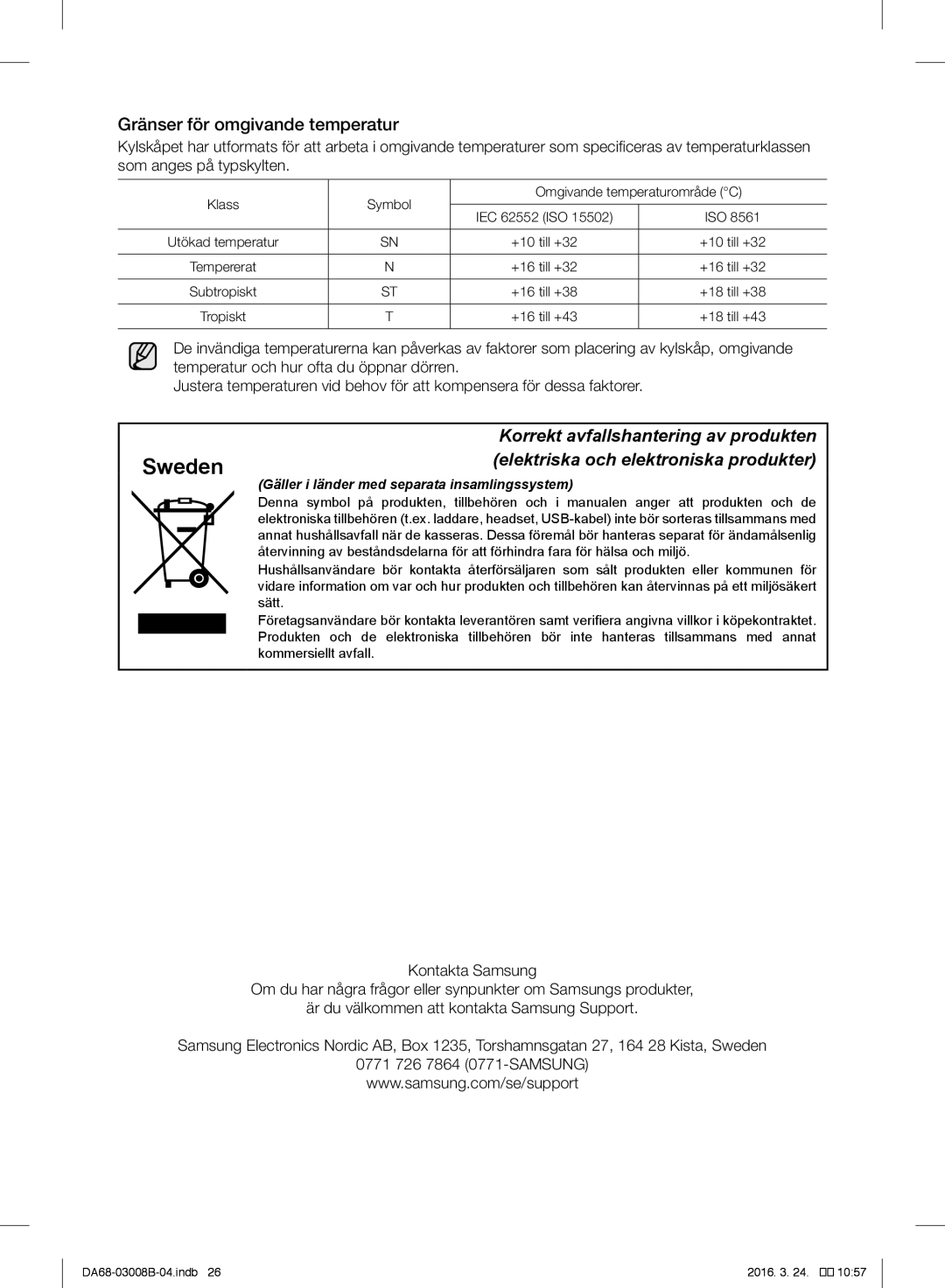 Samsung RR34H6200WW/EE, RR34H6200SA/EE, RR34H63207F/EE, RR34H6345WW/EE manual Sweden, Gränser för omgivande temperatur 