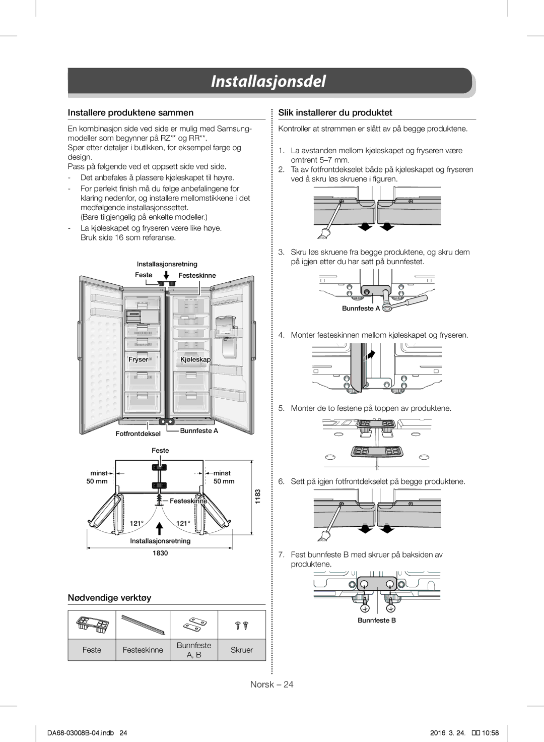 Samsung RR35H6145WW/EE, RR34H6200SA/EE Installere produktene sammen, Nødvendige verktøy, Slik installerer du produktet 