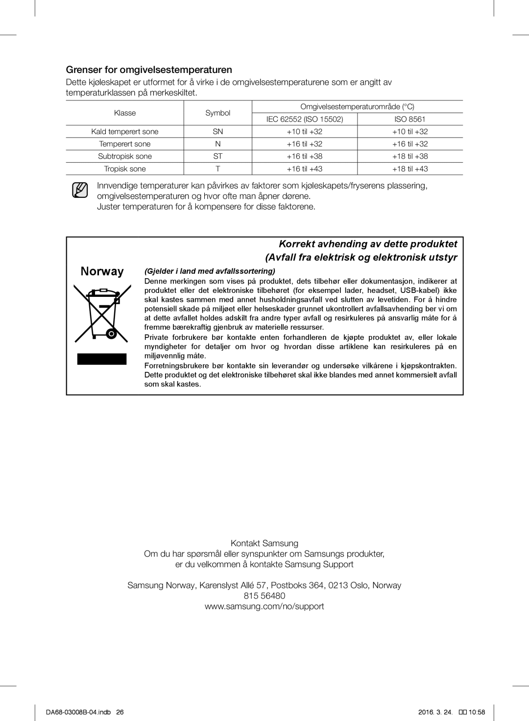 Samsung RR34H63457F/EE, RR34H6200SA/EE manual Grenser for omgivelsestemperaturen, Norway Gjelder i land med avfallssortering 