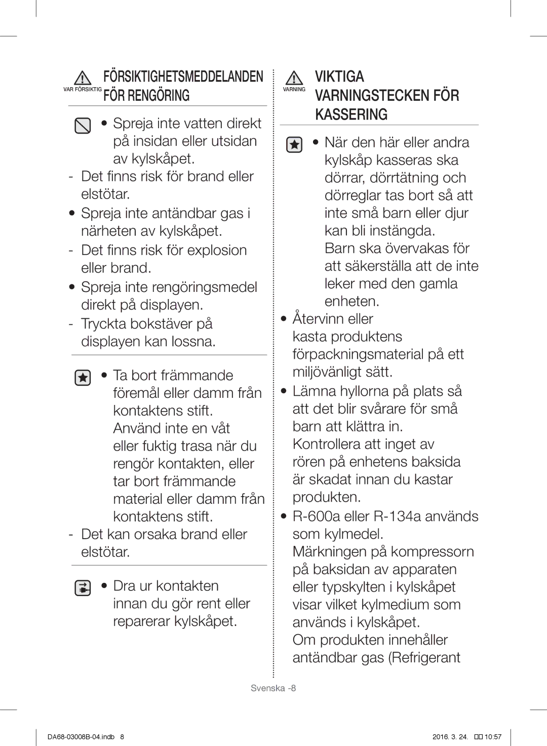 Samsung RR35H6145WW/EE, RR34H6200SA/EE, RR34H63207F/EE, RR34H6345WW/EE manual Viktiga Varning Varningstecken FÖR Kassering 