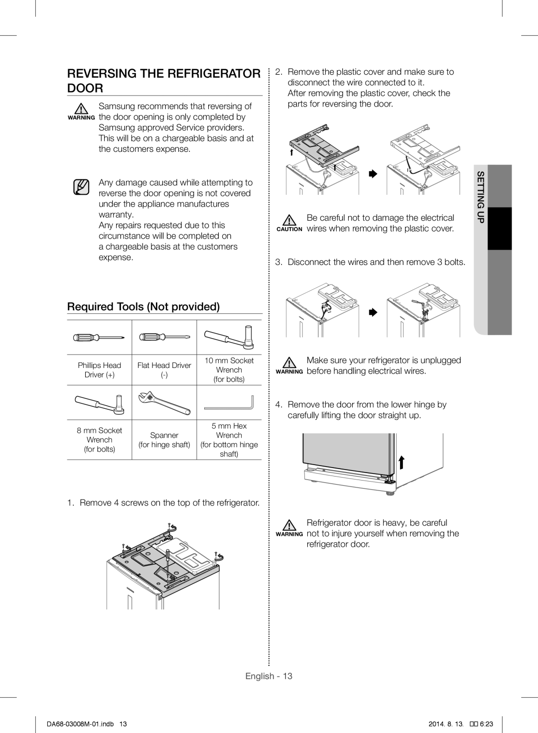 Samsung RR35H61107F/ZA, RR35H6110SS/EF manual Reversing the Refrigerator Door, Disconnect the wires and then remove 3 bolts 