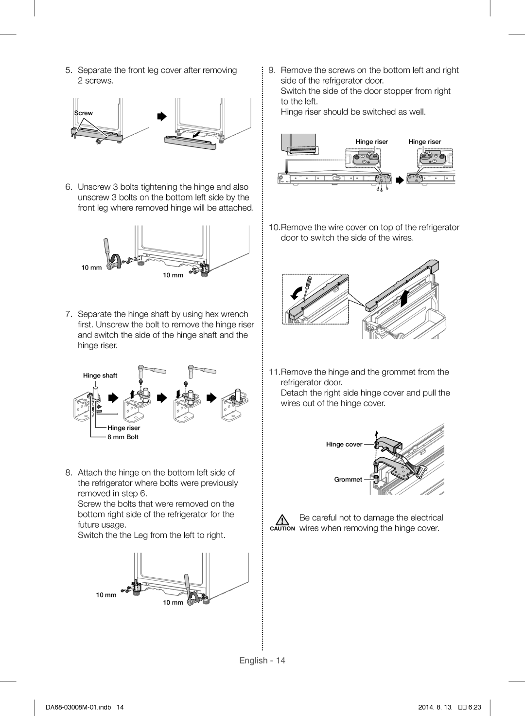 Samsung RR35H6110WW/ZA Separate the front leg cover after removing, Screws Side of the refrigerator door, To the left 