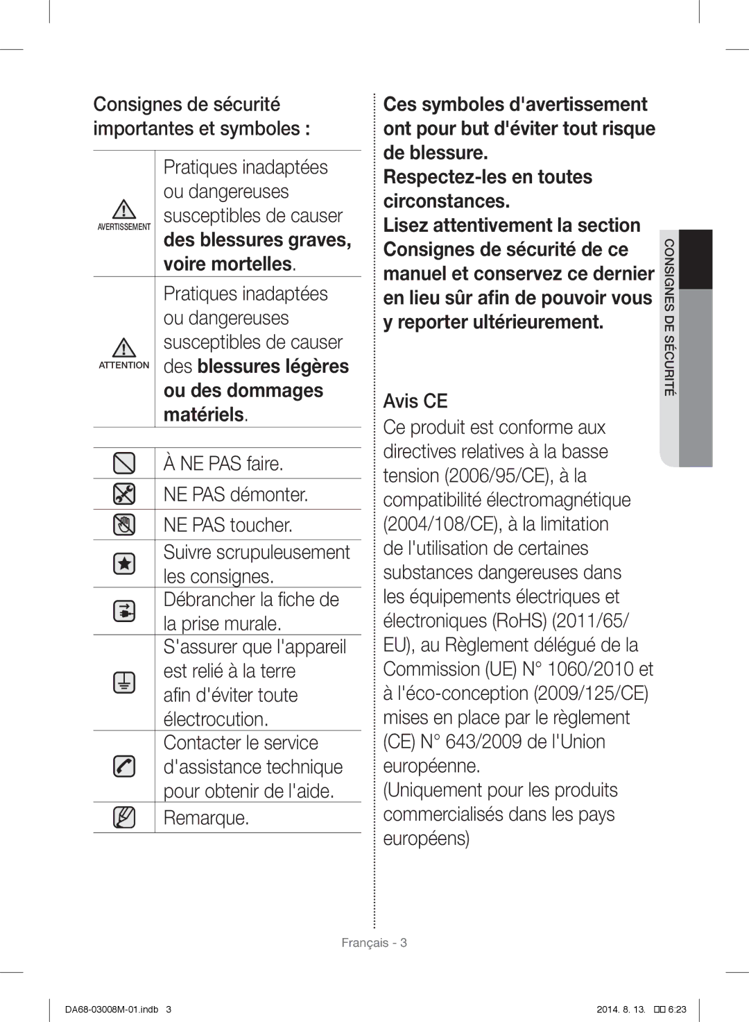 Samsung RR35H6610WW/SG Susceptibles de causer, NE PAS faire, NE PAS démonter, NE PAS toucher, Les consignes, Électrocution 