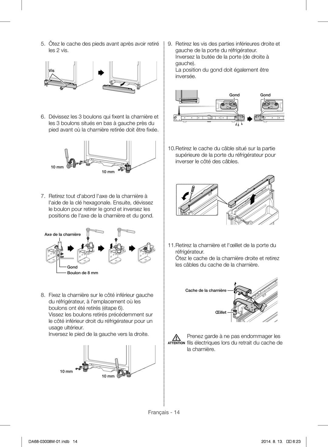 Samsung RR35H6610WW/SG, RR35H6110SS/EF manual Ôtez le cache des pieds avant après avoir retiré les 2 vis, La charnière 