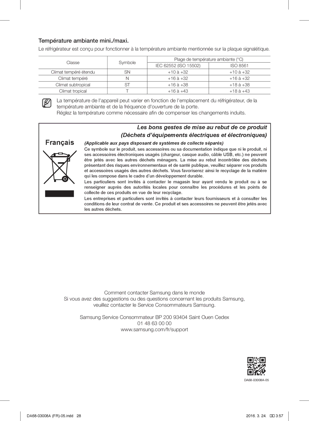 Samsung RR35H6500SA/EF, RR35H6110SS/EF, RR35H6610SS/EF, RR35H6100WW/EF, RR35H6500WW/EF manual Température ambiante mini./maxi 